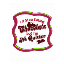 No Quitter Post Card