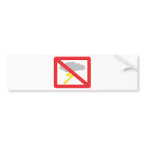 no rain - no thunderstorm bumper sticker
