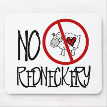 No Redneckery! Funny Redneck Sheep Mouse Pad