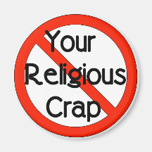 No Religious Crap Fridge Magnet