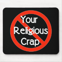 No Religious Crap Mouse Mat