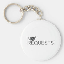 No Requests - DJ Disc Jockey Music Vinyl Keychain