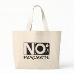 No Requests - DJ DJing Disc Jockey Music bags