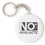 No Requests - DJ DJing Disc Jockey Music keychains