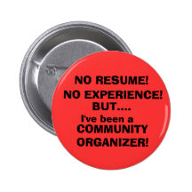 NO RESUME!, NO EXPERIENCE! BUTTON