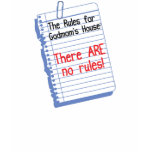 No Rules at GodMom's House t-shirts