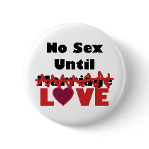 No Sex Until [Marriage] Love Pins