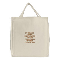 NO SLAVES WERE MISTREATED IN THE PRODUCTION OF ...