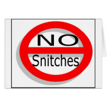 No Snitches Cards