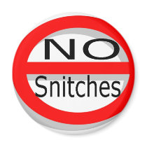 No Snitches Magnet