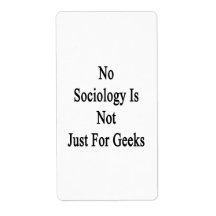 No Sociology Is Not Just For Geeks Custom Shipping Labels