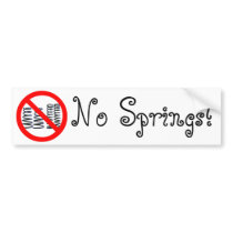 No Springs!