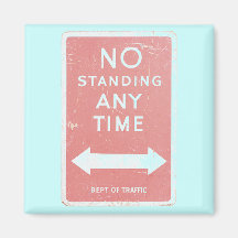 No Standing Any Time Traffic Sign Magnet