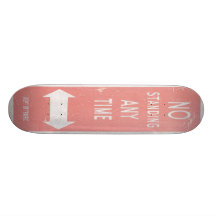 No Standing Any Time Traffic Sign Skateboard