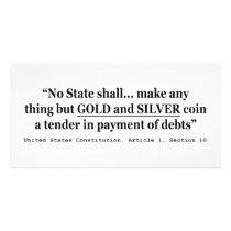 No State Shall Make Any Thing But Gold And Silver Photo Greeting Card