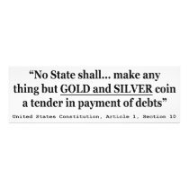 No State Shall Make Any Thing But Gold And Silver Photographic Print