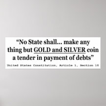 No State Shall Make Any Thing But Gold And Silver Print