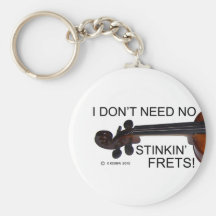 No Stinkin Frets Key Chain