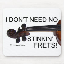 No Stinkin Frets