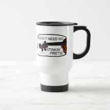 No Stinkin Frets Mugs