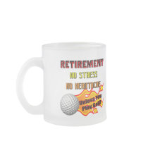 No Stress Retirement Gifts and T-shirts Coffee Mug