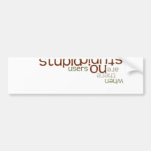 No Stupid Users upside down Bumper Sticker