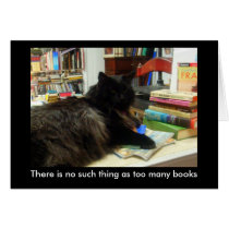 "No such thing as too many books" Cat