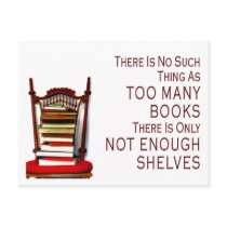 No Such Thing As Too Many Books Postcard