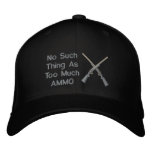No Such Thing As Too Much Ammo embroidered hats