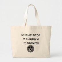 No Tengo Miedo De Entrarle A Los Madrazos Canvas Bag