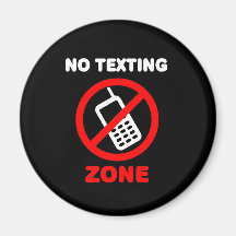 No Texting Zone Magnet