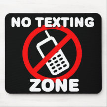No Texting Zone Mousepads