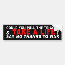 NO THANKS TO WAR BUMPER STICKER