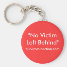 "No Victim Left Behind", survivorsinaction.com Keychain