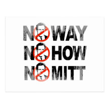 No way, No how, No Mitt Faded.png Post Cards