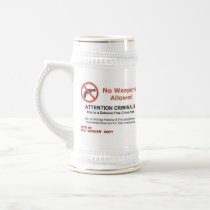 NO WEAPONS ALLOWED COFFEE MUGS