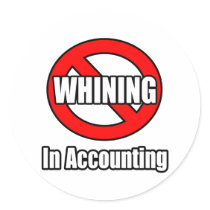 No Whining In Accounting