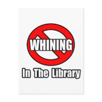 No Whining In The Library