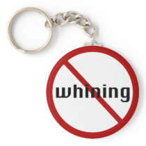 no whining keychain