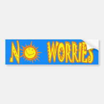 No Worries Bumper Stickers