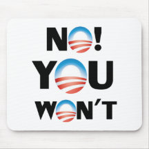 No You Won't Mousepads