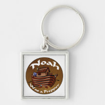Noah Was A Prepper Key Chain