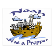 Noah Was A Prepper Post Cards