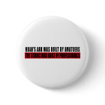 Noah's Ark was bult by Amatuers... Button