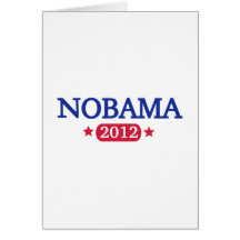 Nobama 2012 election greeting cards