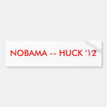 NOBAMA -- HUCK '12 BUMPER STICKER
