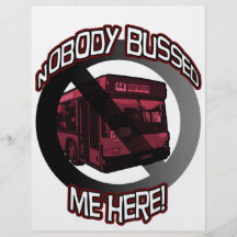 Nobody Bussed Me Here! Personalized Flyer