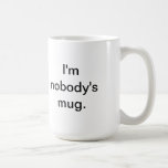nobodys mug