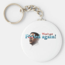 N'obtiendra pas dupé encore ! - Slogan d'Anti-Obam Porte-clefs