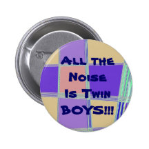 Noisy Boisy's  TWINS Pin